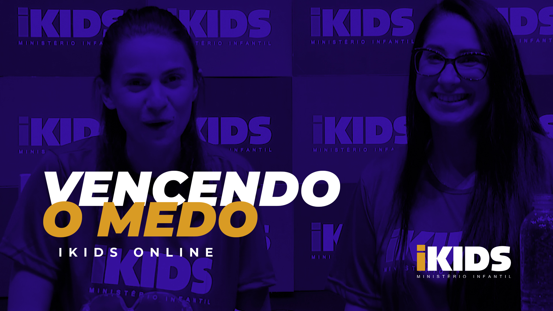 Vencendo o Medo! – Tia Lelê e Tia Alê (02 a 10 anos) 22/03/2020